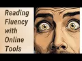 Boost Your Reading Fluency with Online Tools