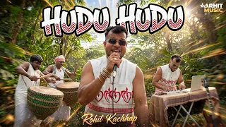 HUDU HUDU | New nagpuri song 2026 | Singer - Rohit kachhap | ARHIT MUSIC