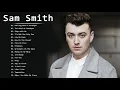 Best Songs of Sam Smith Playlist 2021 Sam Smith New Songs 2021