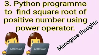 3 python program to find squareroot of number using power operator python programs in telugu