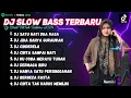 Download Lagu DJ SATU HATI DUA RASA DJ SLOW BASS TERBARU VIRAL TIK TOK 2024
