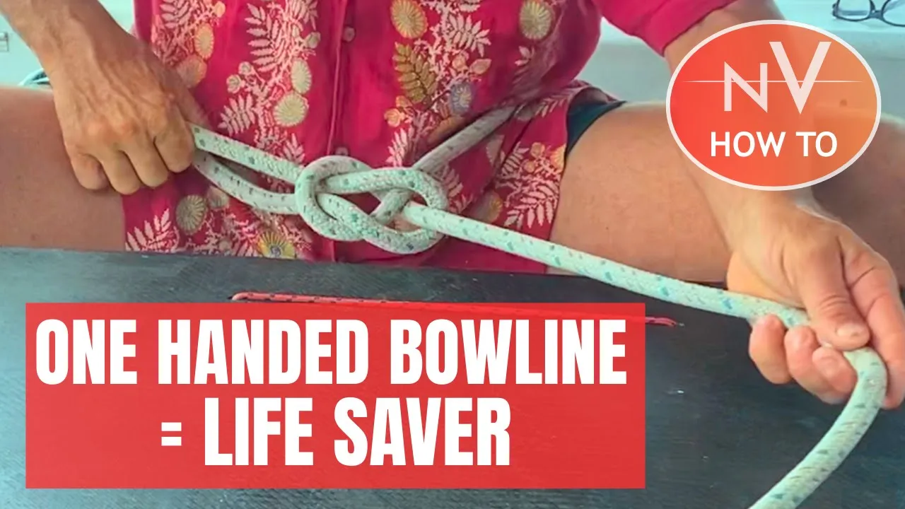 4 Essential Sailing Knots + 5 Bowline Techniques You Should Know