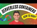 Running Serverless Containers AWS Fargate and Google Cloud Run in 3 minutes