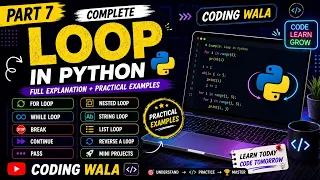 Python Loop Tutorial Part 7 For Loop While Loop Break Continue Pass Nested Loop in Python