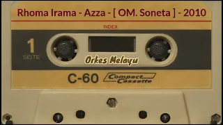 Download Rhoma Irama - Azza - [ OM. Soneta ] - 2010 MP3