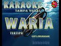 Download Lagu KARAOKE WARIA - TERTIPU  [ OFFICIAL KARAOKE ]