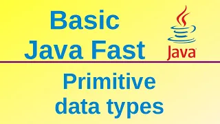 Primitive data types - Basic Java Fast 3