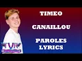 Timeo - Canaillou (Paroles/Lyrics)