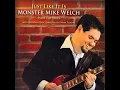 My Baby Loves Me - Monster Mike Welch