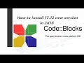 Installing codeblocks 17 12 in 2 minutes step by step