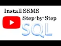 How to Download Install SQL Server Management Studio SSMS Step-by-Step Guide
