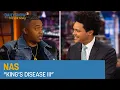 Download Lagu Nas - “King’s Disease III” | The Daily Show