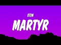 Download Lagu STIM - martyr (Lyrics)