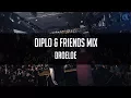 Download Lagu DROELOE - Diplo \u0026 Friends Mix