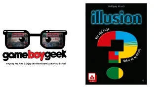 Illusion Review with the Game Boy Geek