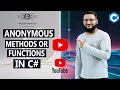 Anonymous Functions in C Anonymous Methods C Tutorial Learn C Csharp C