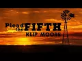 Kip Moore - Plead The Fifth (Lyric Video)