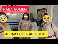 Download Lagu NAGA WOMEN ARRESTED IN ASSAM🥲
