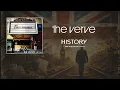 The Verve - History (Radio Edit) [HQ Audio]