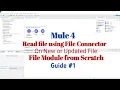 Mule 4 MuleSoft Tutorials File Connector in Mule 4 Part-1 On New or Update File