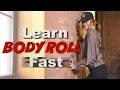 Download Lagu How To Learn Body Roll Fast - It ALWAYS works!