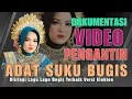 Download Lagu Dokumentasi Adat bugis pernikahan‼️ LAGU BUGIS BUA NALLENRUNG RI DAUNNA
