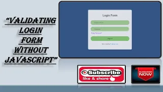 Validating Login Form without javascript Using HTML and CSS only