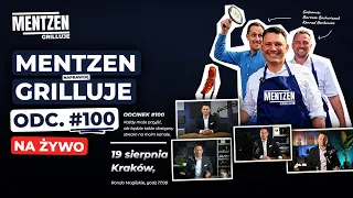 MENTZEN GRILLUJE #100 | Gościnnie: Bartosz Bocheńczak, Konrad Berkowicz