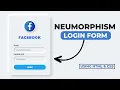 Neumorphism Login Form Using HTML CSS