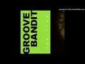 Groove Bandit - Gelora Asmara (Vocal Musi)