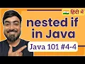 nested if statement in Java Hindi Java 101 4-4