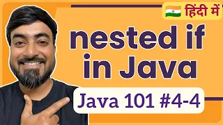 nested if statement in Java Hindi Java 101 4-4