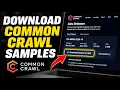 How to download Common Crawl samples for NLP training - Detailed Guide