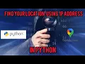 Find Your Location Using Ip Address geocoder folium Python