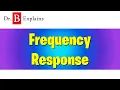 Frequency Response and Bode Plots