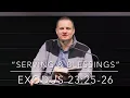 Serving Blessings - Exodus 23 25-26