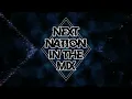 Next Nation In The Mix 2024 (Ep. #023) Best of EDM Party Big Room Electro House & Festival Music