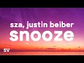 Download Lagu SZA, Justin Beiber - Snooze (Acoustic) (Lyrics)