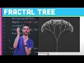 Coding Challenge 14 Fractal Trees - Recursive