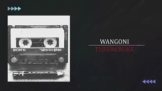 wangoni tuserebuke