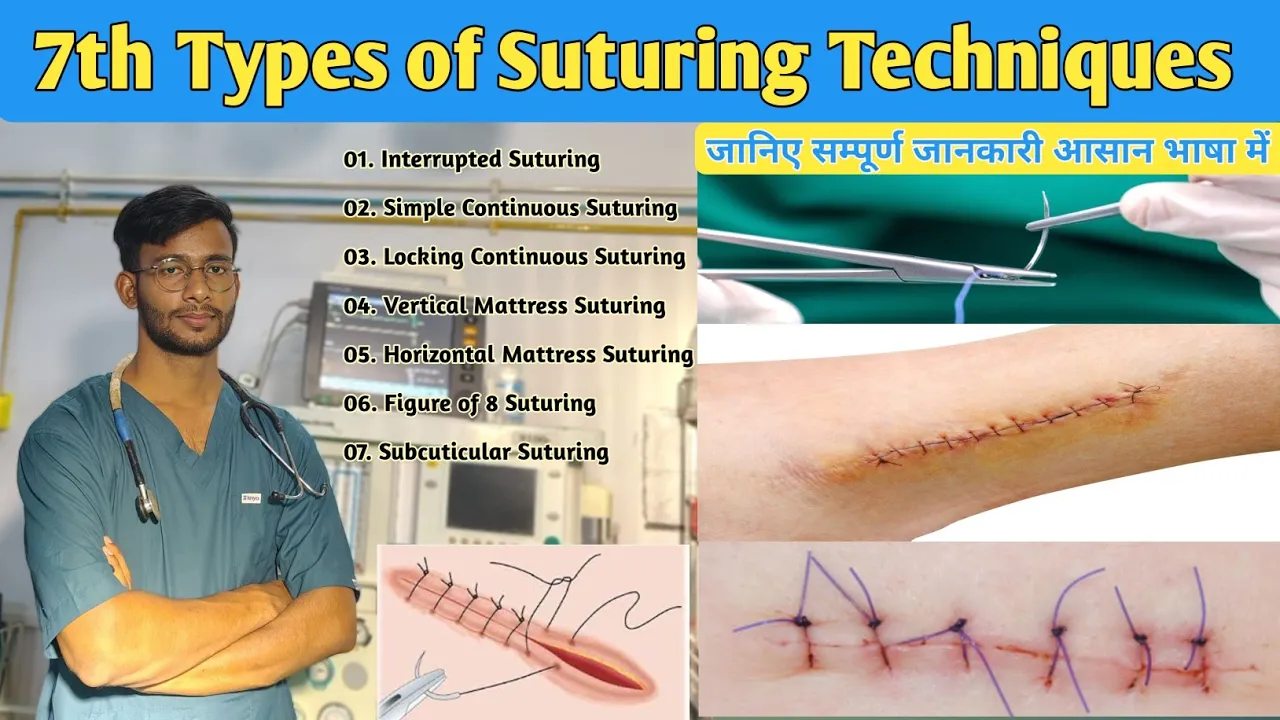 7th Types of Suturing Techniques | Suturing Skills | @OT.MedicalLecture