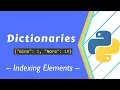 Accessing elements in a Python Dictionary - Advanced Python
