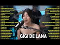 Download Lagu Gigi De Lana Cover 2025 | All Time Favorite Top Cover Songs | You, Saving All My Love For You