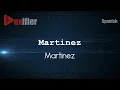 How to Pronounce Martinez Martinez in Spanish - Voxifier com
