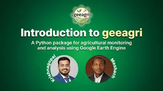This Python Package Makes Crop Monitoring Way Easier in Google Earth Engine geeagri Intro
