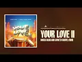 Lagu Moses Bliss \u0026 Soweto Gospel Choir - Your Love II (Official Audio)
