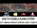How To Factory Car Alarm on Subaru Outback Impreza Legacy 05-19