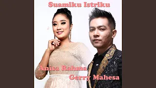 Download Suamiku Istriku (feat. Anisa Rahma) MP3