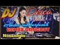 Lagu DISCO DANGDUT REMIX VIRAL SANGAT COCOK DINIKMATI SAMBIL NOSTALGIA DAN SECANGKIR KOPI