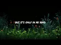 [1 Hour Version] Kenya Grace - Only In My Mind (Lyrics)  | Music Lyrics